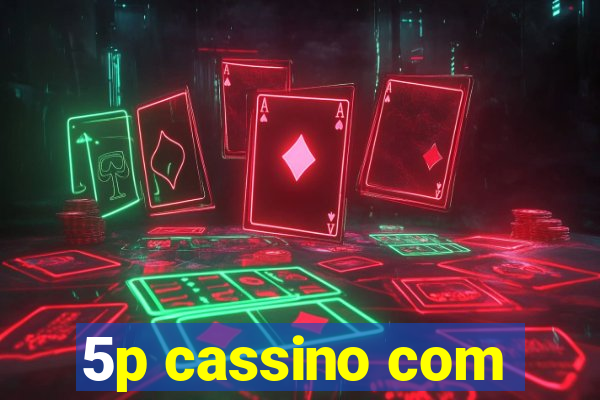 5p cassino com