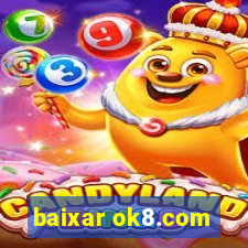 baixar ok8.com