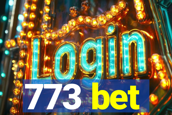 773 bet