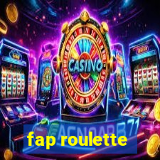 fap roulette