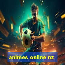 animes online nz