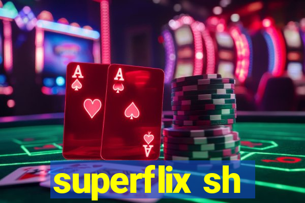 superflix sh