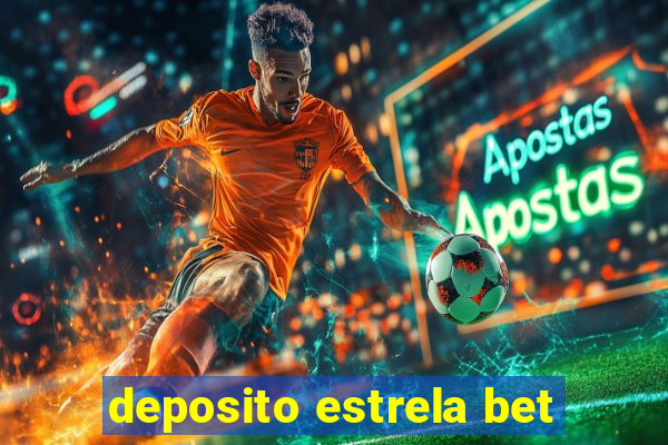 deposito estrela bet