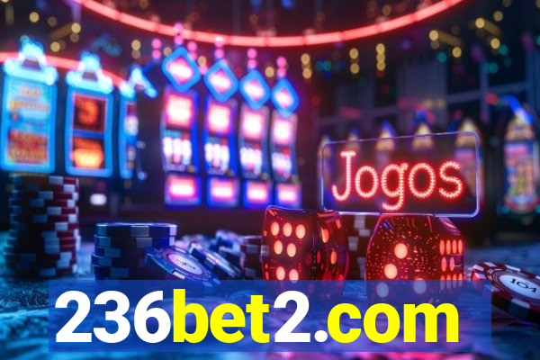 236bet2.com