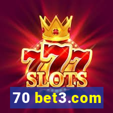 70 bet3.com