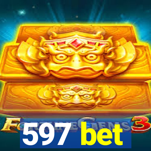 597 bet