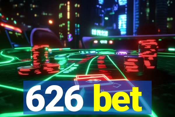 626 bet