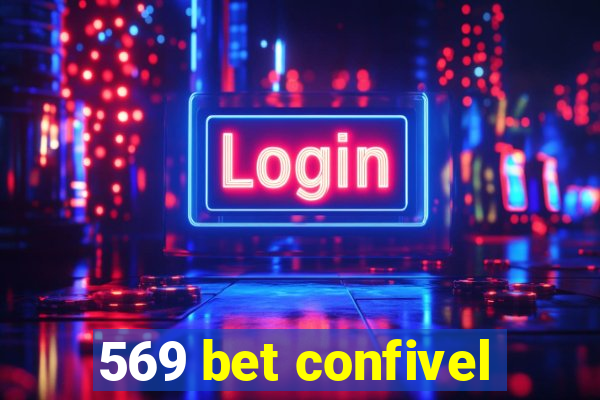 569 bet confivel