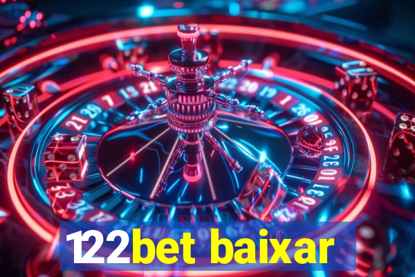 122bet baixar