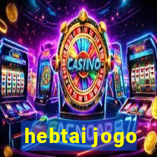 hebtai jogo