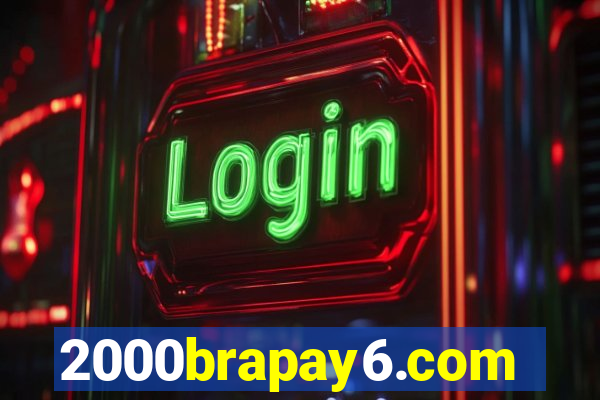 2000brapay6.com