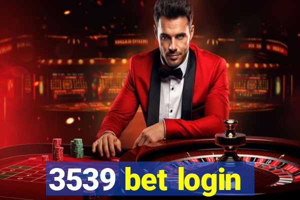 3539 bet login