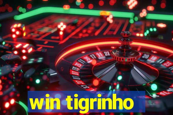 win tigrinho