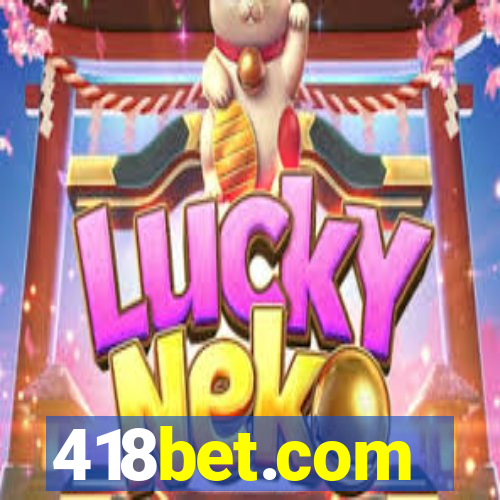 418bet.com