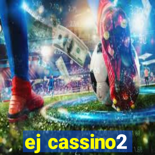 ej cassino2