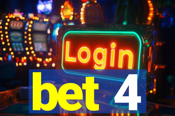 bet 4