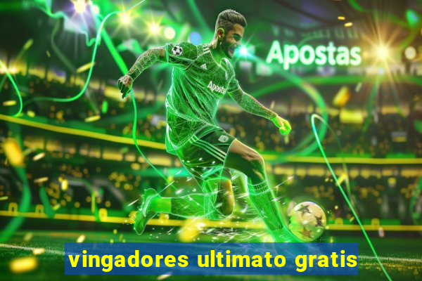 vingadores ultimato gratis