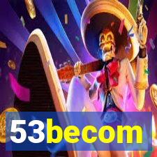 53becom