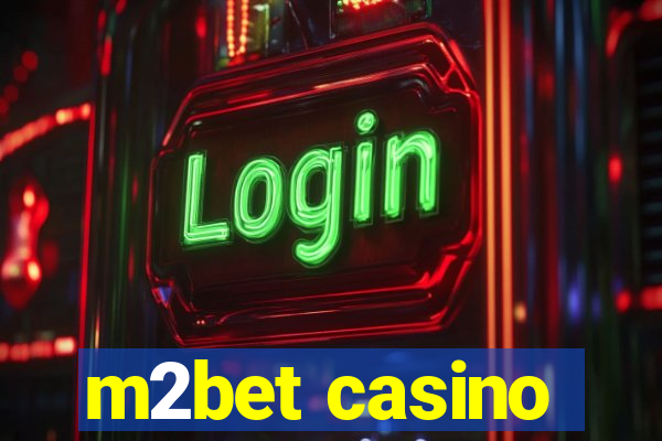 m2bet casino