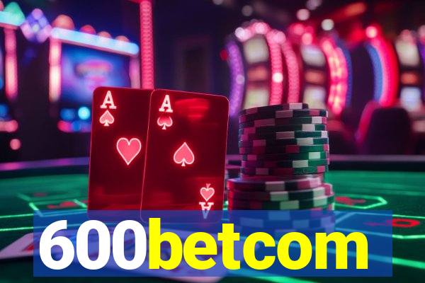 600betcom