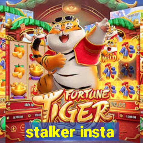 stalker insta