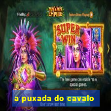 a puxada do cavalo