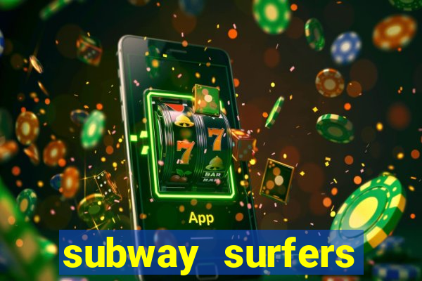 subway surfers dinheiro pix