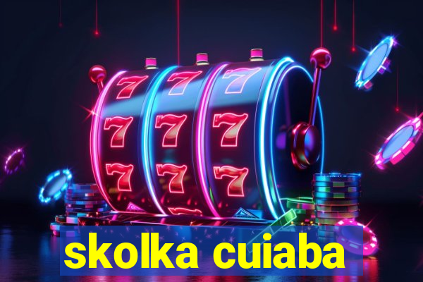 skolka cuiaba