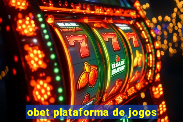 obet plataforma de jogos