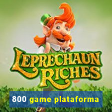 800 game plataforma