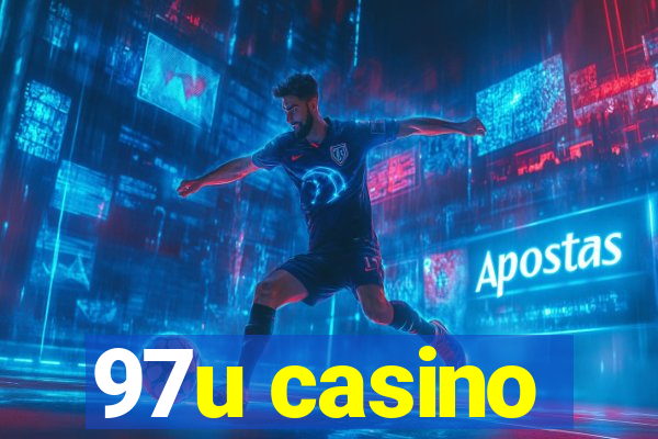 97u casino