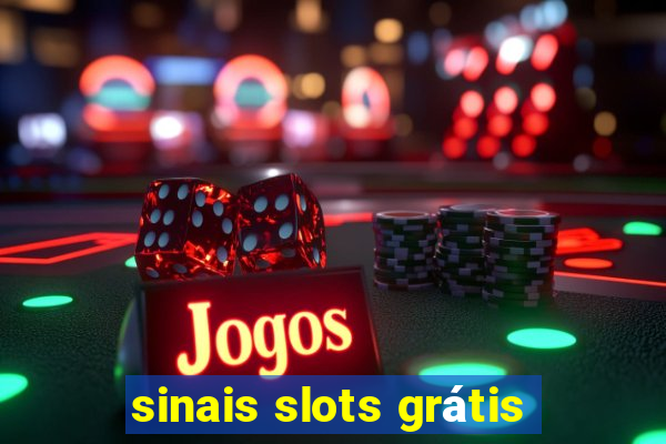 sinais slots grátis