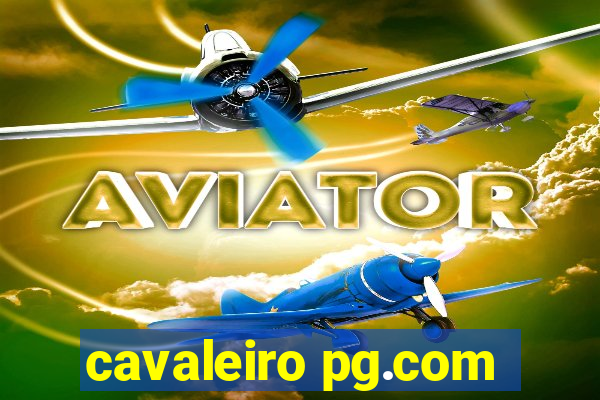 cavaleiro pg.com