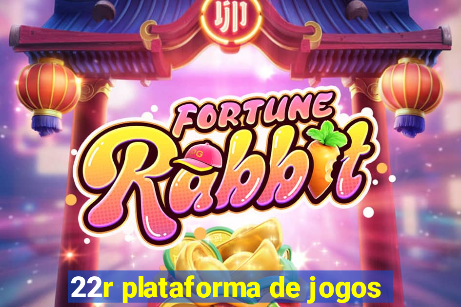 22r plataforma de jogos