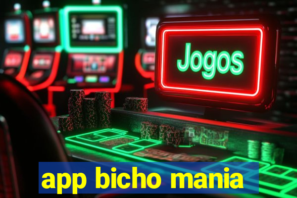 app bicho mania