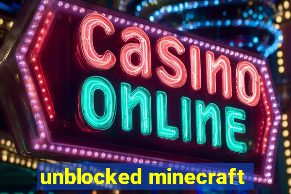 unblocked minecraft