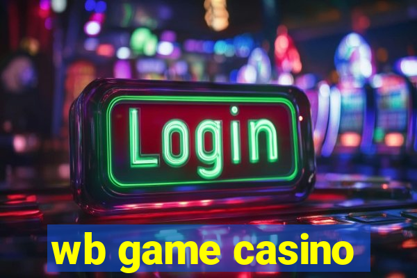 wb game casino