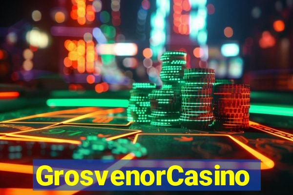 GrosvenorCasino