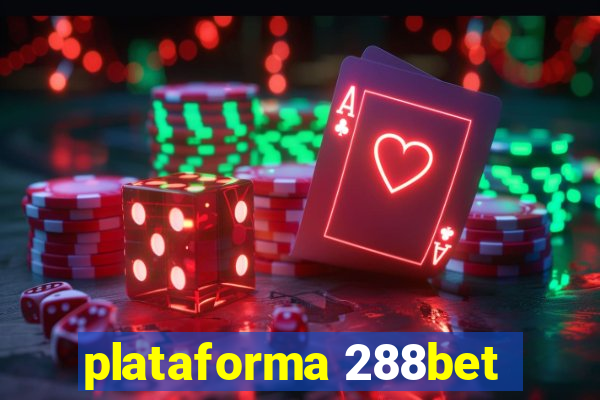 plataforma 288bet