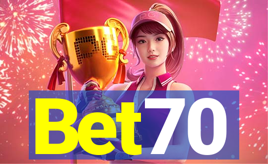 Bet70