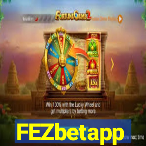 FEZbetapp