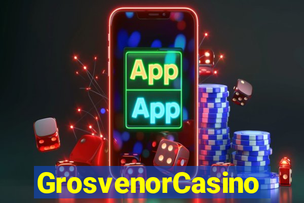 GrosvenorCasino