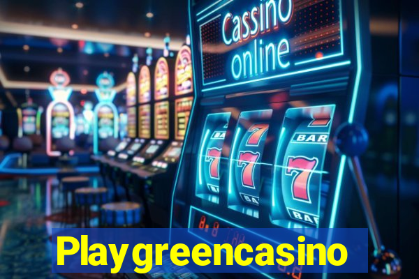 Playgreencasino