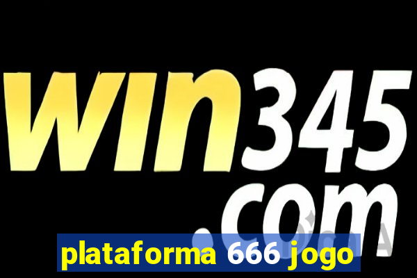 plataforma 666 jogo