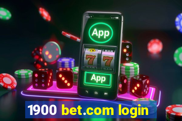 1900 bet.com login