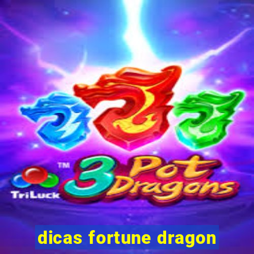 dicas fortune dragon