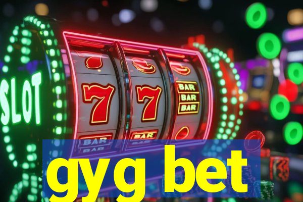 gyg bet