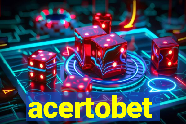 acertobet