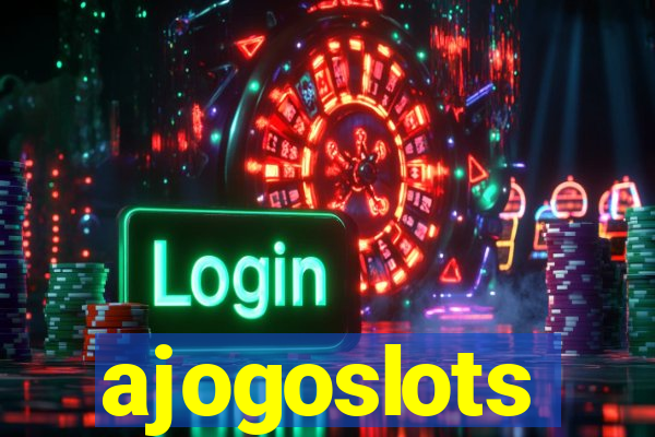 ajogoslots