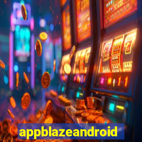 appblazeandroid